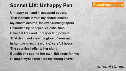 Samuel Daniel - Sonnet LIX: Unhappy Pen