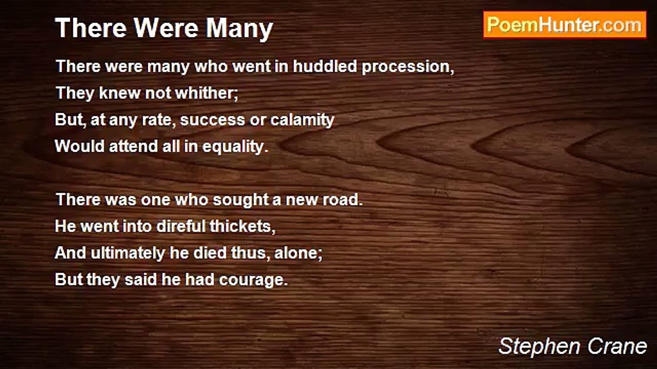 Stephen Crane - There Were Many