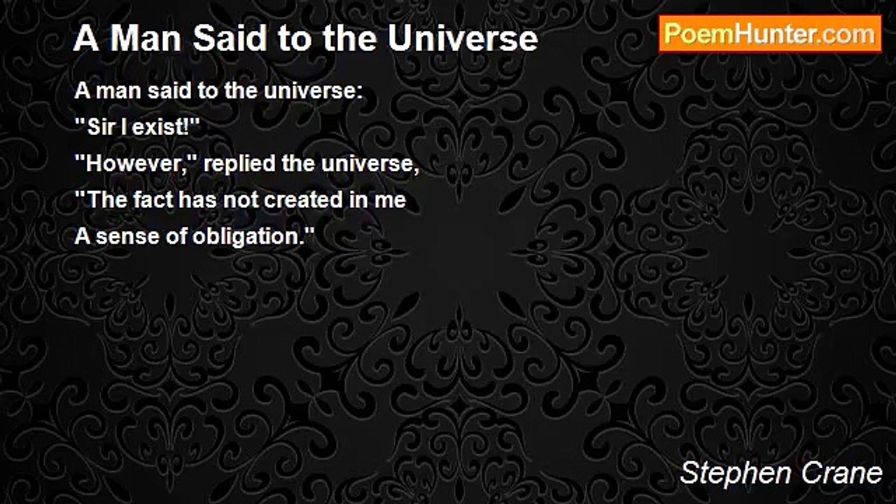 Stephen Crane - A Man Said to the Universe