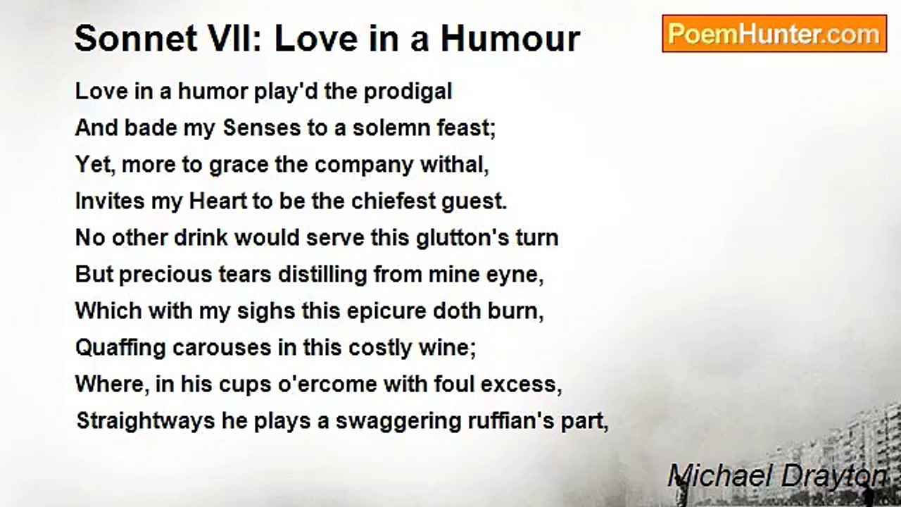 Michael Drayton - Sonnet VII: Love in a Humour