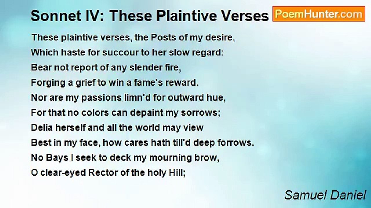 Samuel Daniel - Sonnet IV: These Plaintive Verses