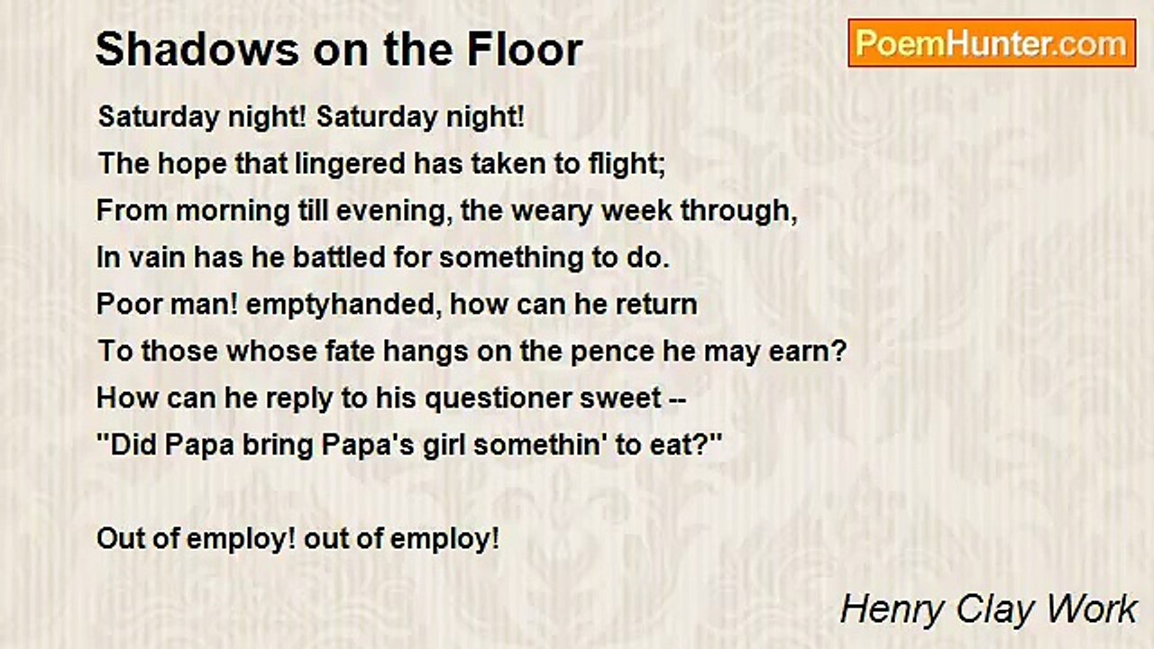 Henry Clay Work - Shadows on the Floor