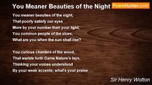 Sir Henry Wotton - You Meaner Beauties of the Night