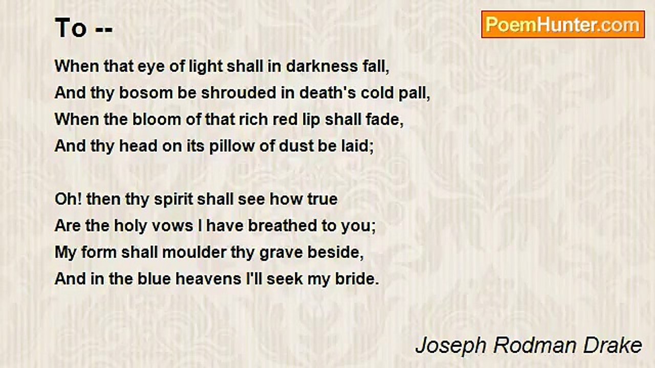 Joseph Rodman Drake - To --