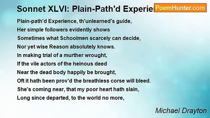 Michael Drayton - Sonnet XLVI: Plain-Path'd Experience