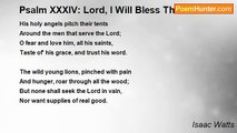 Isaac Watts - Psalm XXXIV: Lord, I Will Bless Thee