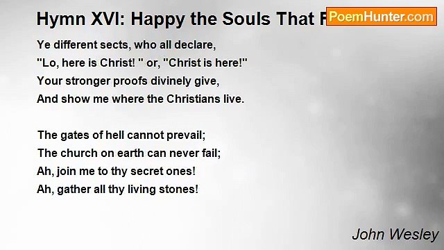 John Wesley - Hymn XVI: Happy the Souls That First Believed