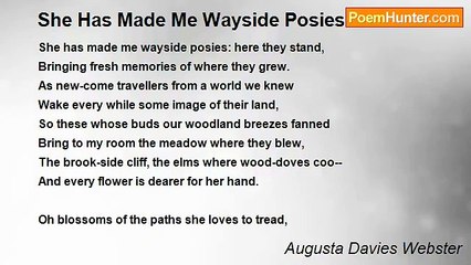 Augusta Davies Webster - She Has Made Me Wayside Posies