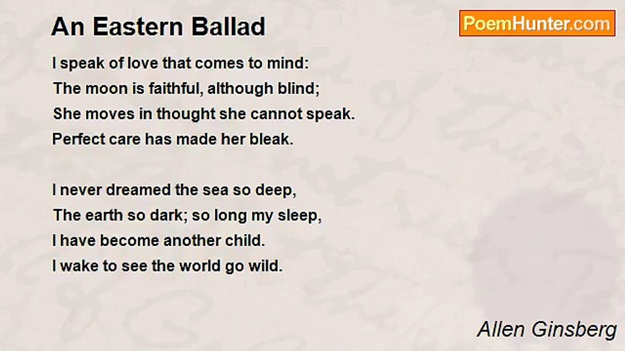 Allen Ginsberg - An Eastern Ballad