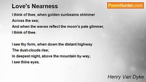 Henry Van Dyke - Love's Nearness