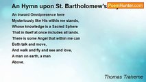 Thomas Traherne - An Hymn upon St. Bartholomew's Day