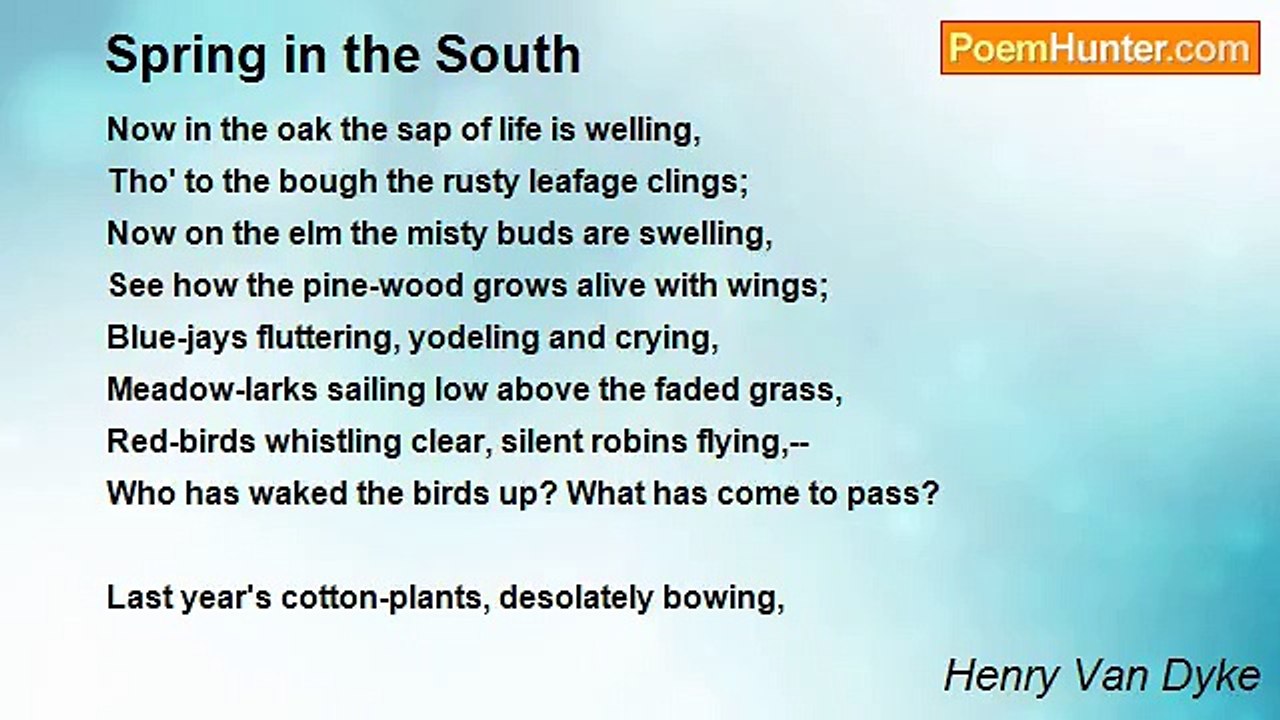Henry Van Dyke - Spring in the South