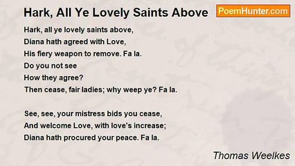 Thomas Weelkes - Hark, All Ye Lovely Saints Above