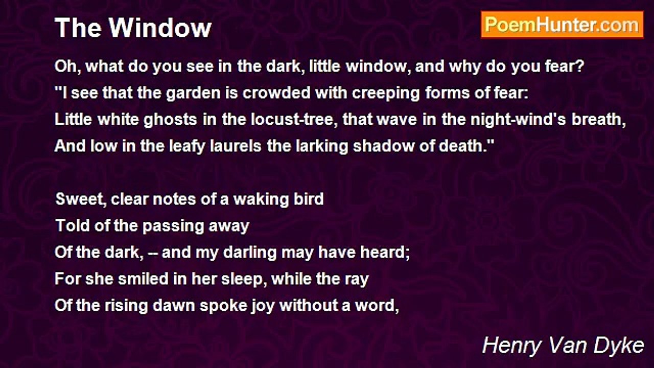 Henry Van Dyke - The Window