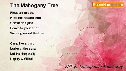 William Makepeace Thackeray - The Mahogany Tree