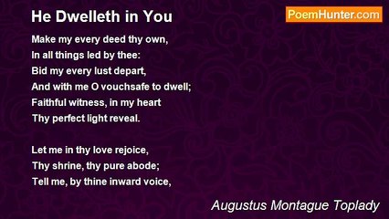 Augustus Montague Toplady - He Dwelleth in You