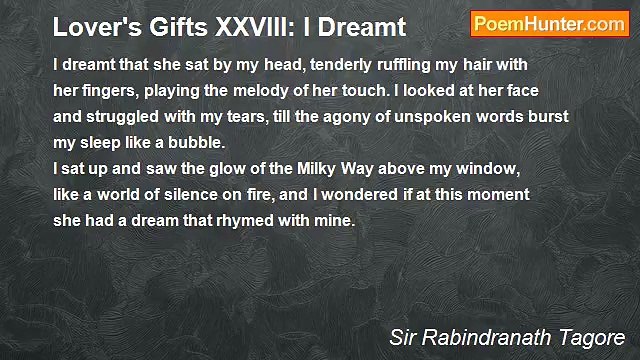 Sir Rabindranath Tagore - Lover's Gifts XXVIII: I Dreamt