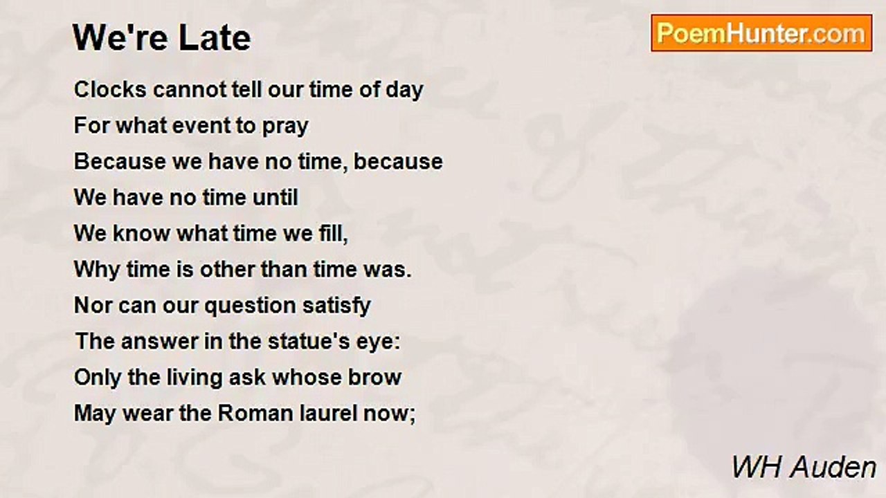 WH Auden - We're Late