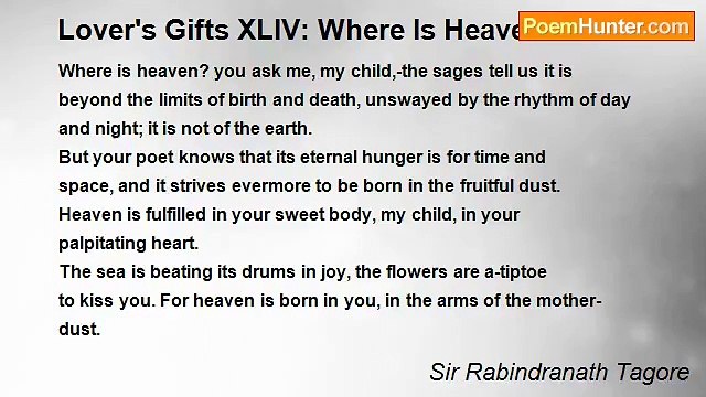 Sir Rabindranath Tagore - Lover's Gifts XLIV: Where Is Heaven
