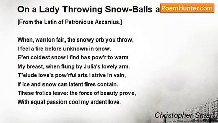 Christopher Smart - On a Lady Throwing Snow-Balls at Her Lover