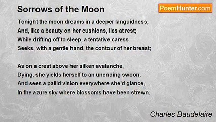 Charles Baudelaire - Sorrows of the Moon