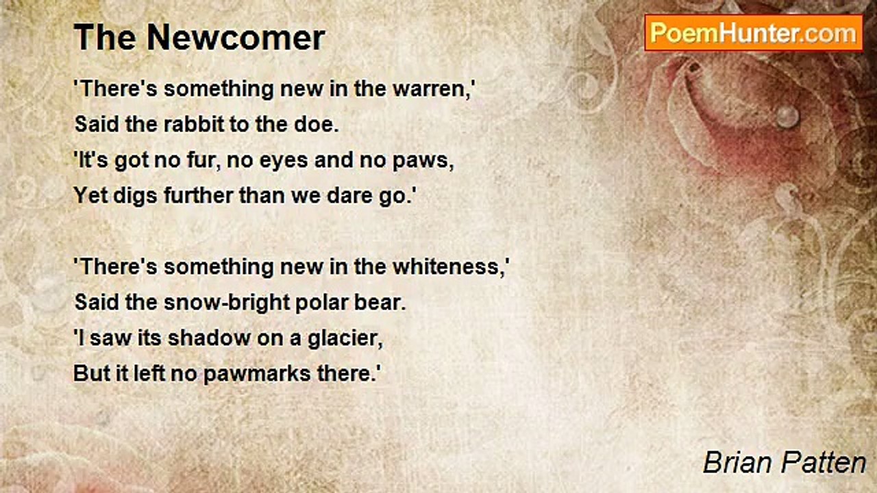 Brian Patten - The Newcomer