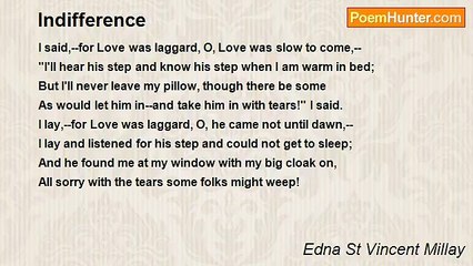 Download Video: Edna St Vincent Millay - Indifference