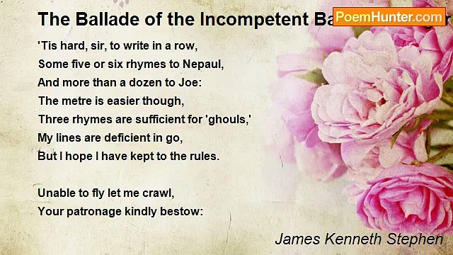 James Kenneth Stephen - The Ballade of the Incompetent Ballade-Monger
