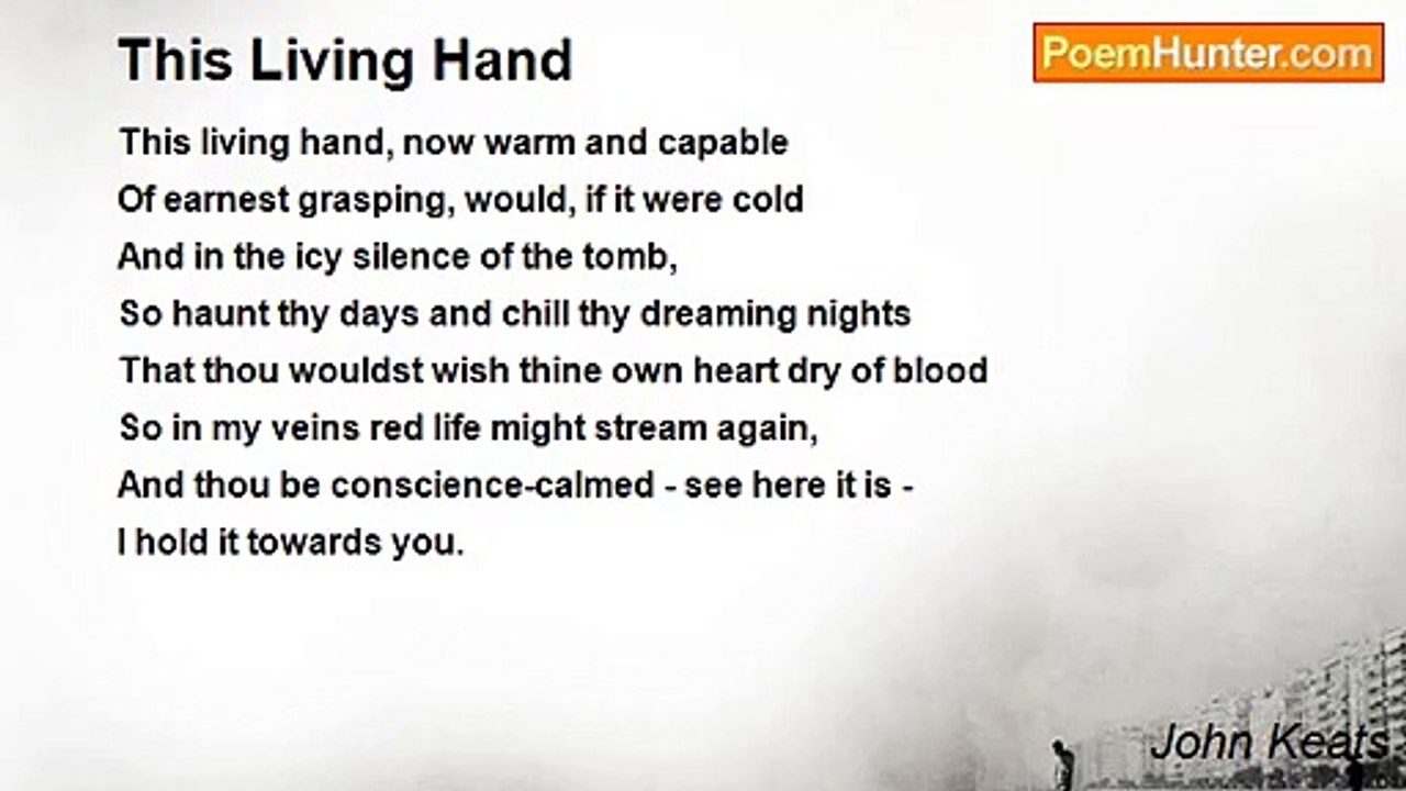 John Keats - This Living Hand