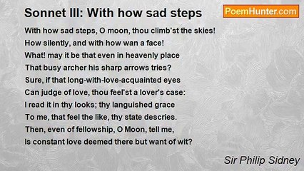 Sir Philip Sidney - Sonnet III: With how sad steps