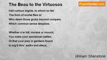 William Shenstone - The Beau to the Virtuosos
