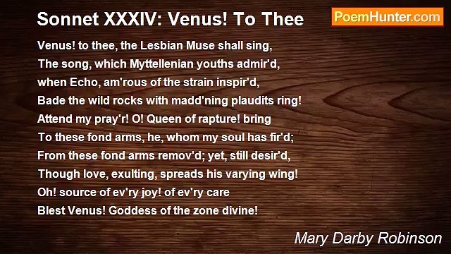 Mary Darby Robinson - Sonnet XXXIV: Venus! To Thee
