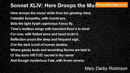 Mary Darby Robinson - Sonnet XLIV: Here Droops the Muse