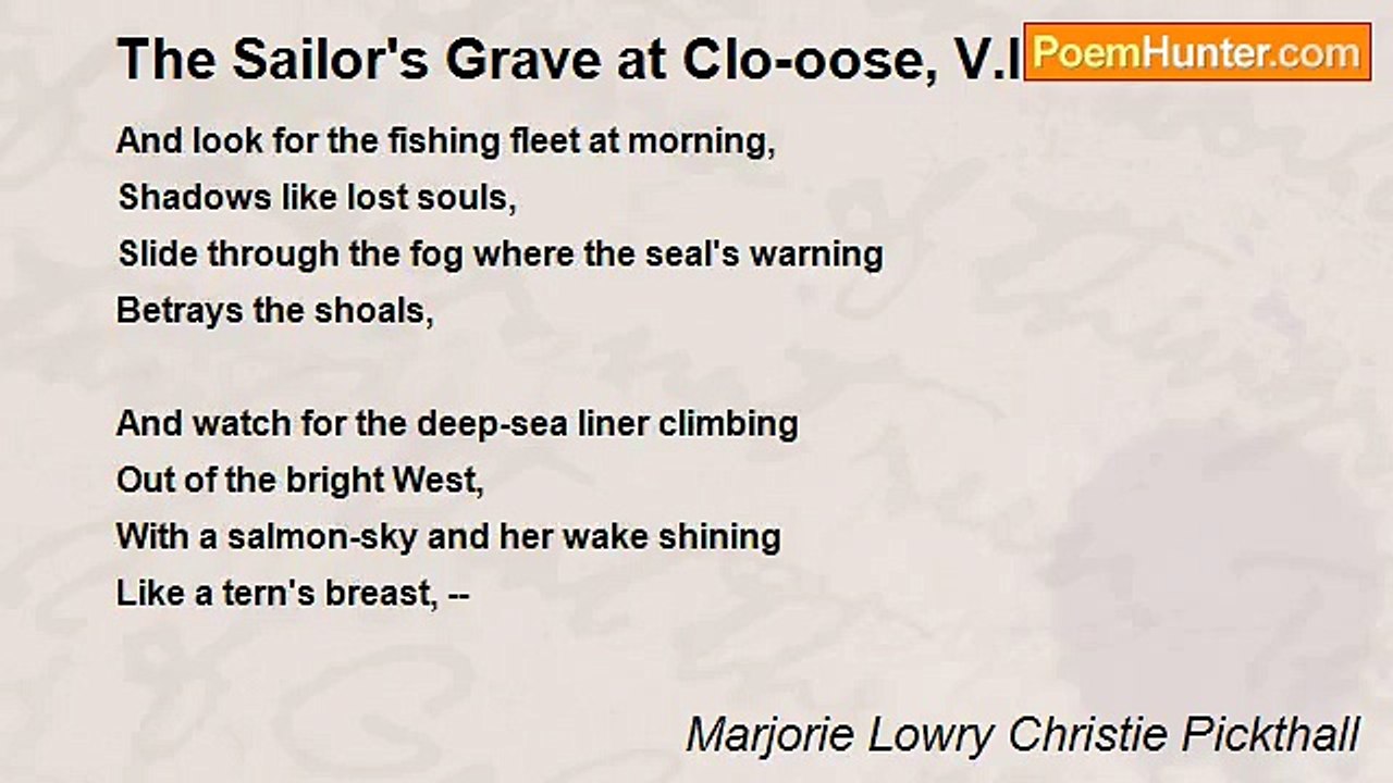 Marjorie Lowry Christie Pickthall - The Sailor's Grave at Clo-oose, V.I.