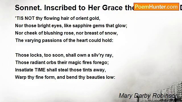 Mary Darby Robinson - Sonnet. Inscribed to Her Grace the Duchess of Devonshire