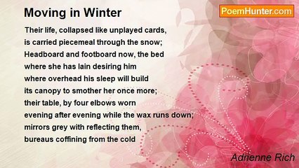 Adrienne Rich - Moving in Winter