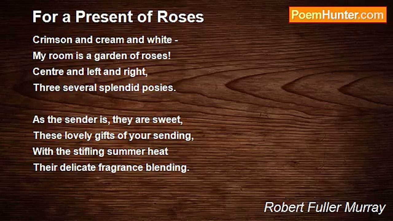 Robert Fuller Murray - For a Present of Roses