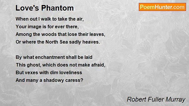 Robert Fuller Murray - Love's Phantom