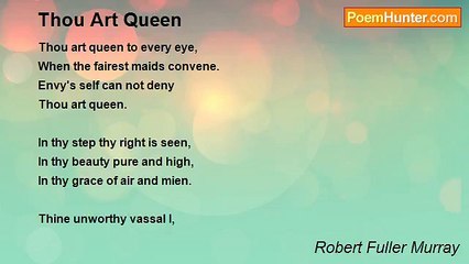 Robert Fuller Murray - Thou Art Queen