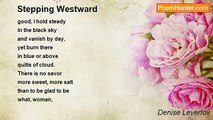 Denise Levertov - Stepping Westward