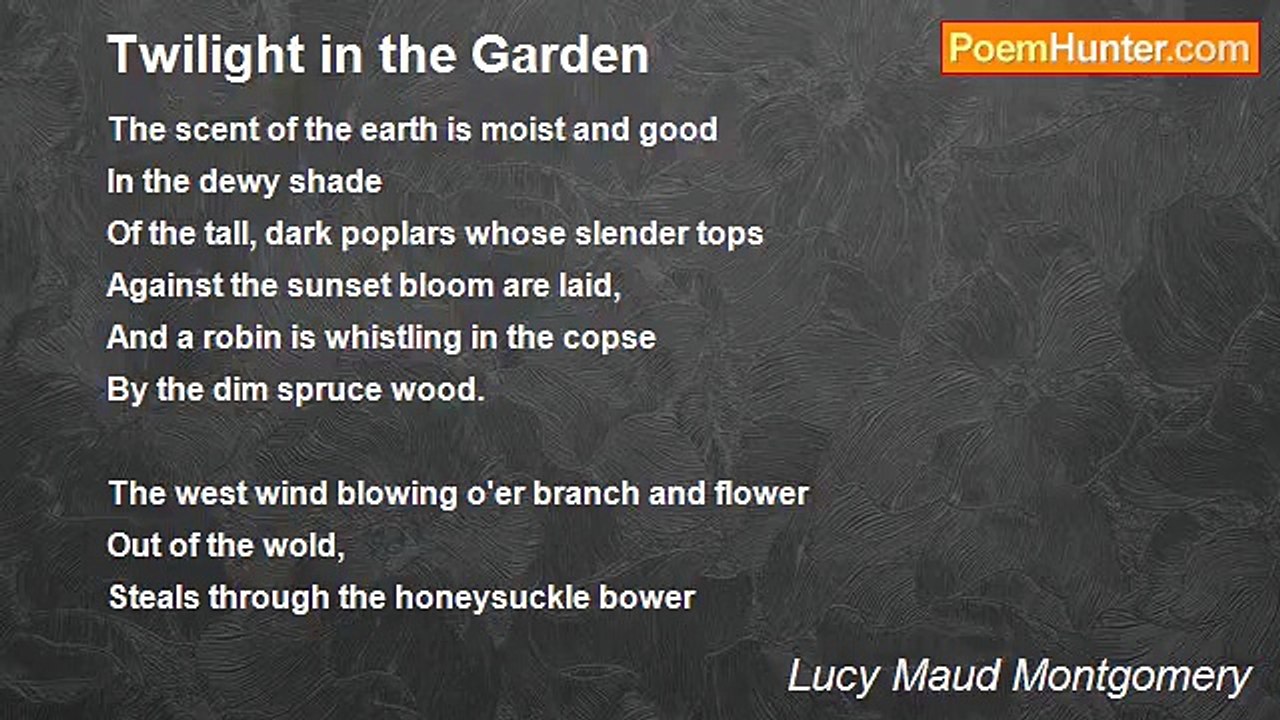 Lucy Maud Montgomery - Twilight in the Garden