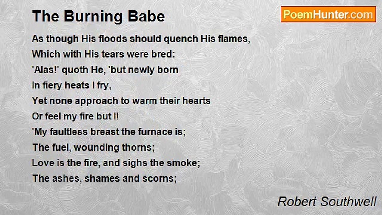 Robert Southwell - The Burning Babe