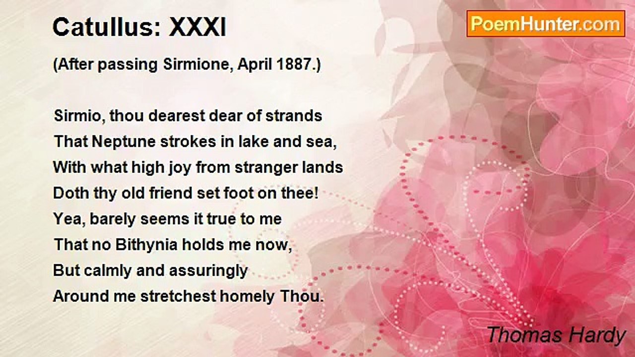 Thomas Hardy - Catullus: XXXI