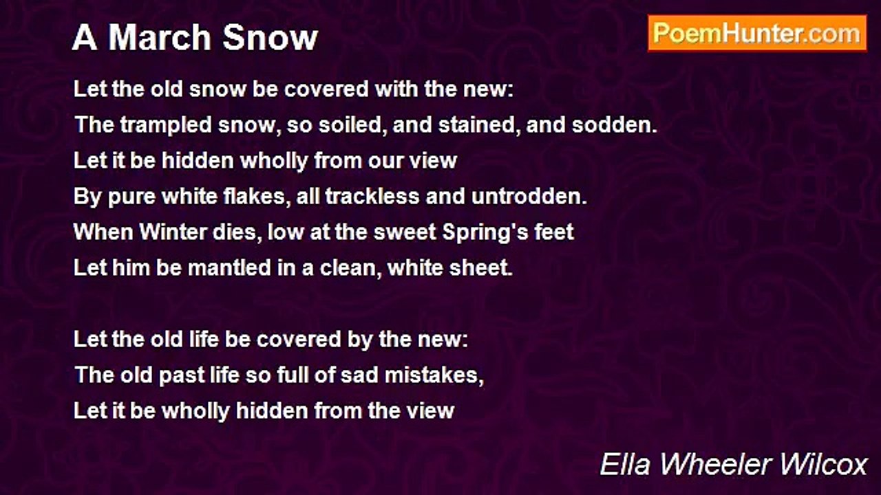 Ella Wheeler Wilcox - A March Snow