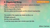 Bliss Carman - A Vagabond Song