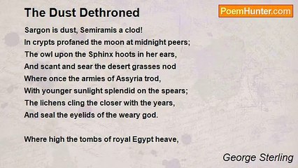 George Sterling - The Dust Dethroned