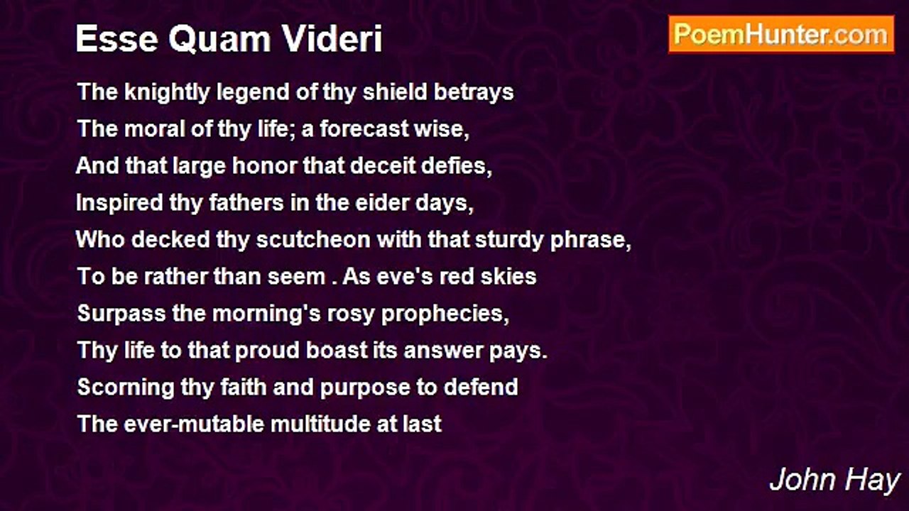 John Hay - Esse Quam Videri