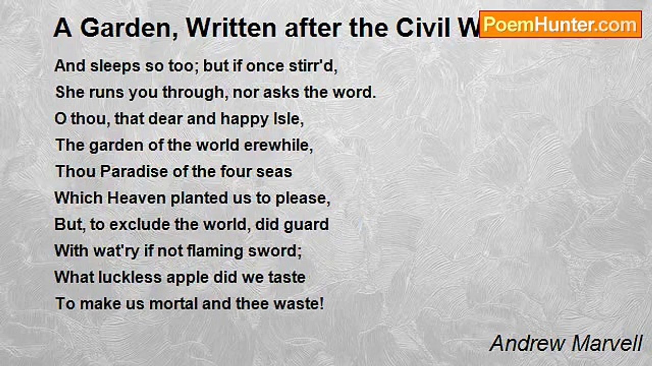Andrew Marvell - A Garden, Written after the Civil Wars