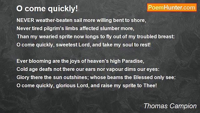Thomas Campion - O come quickly!