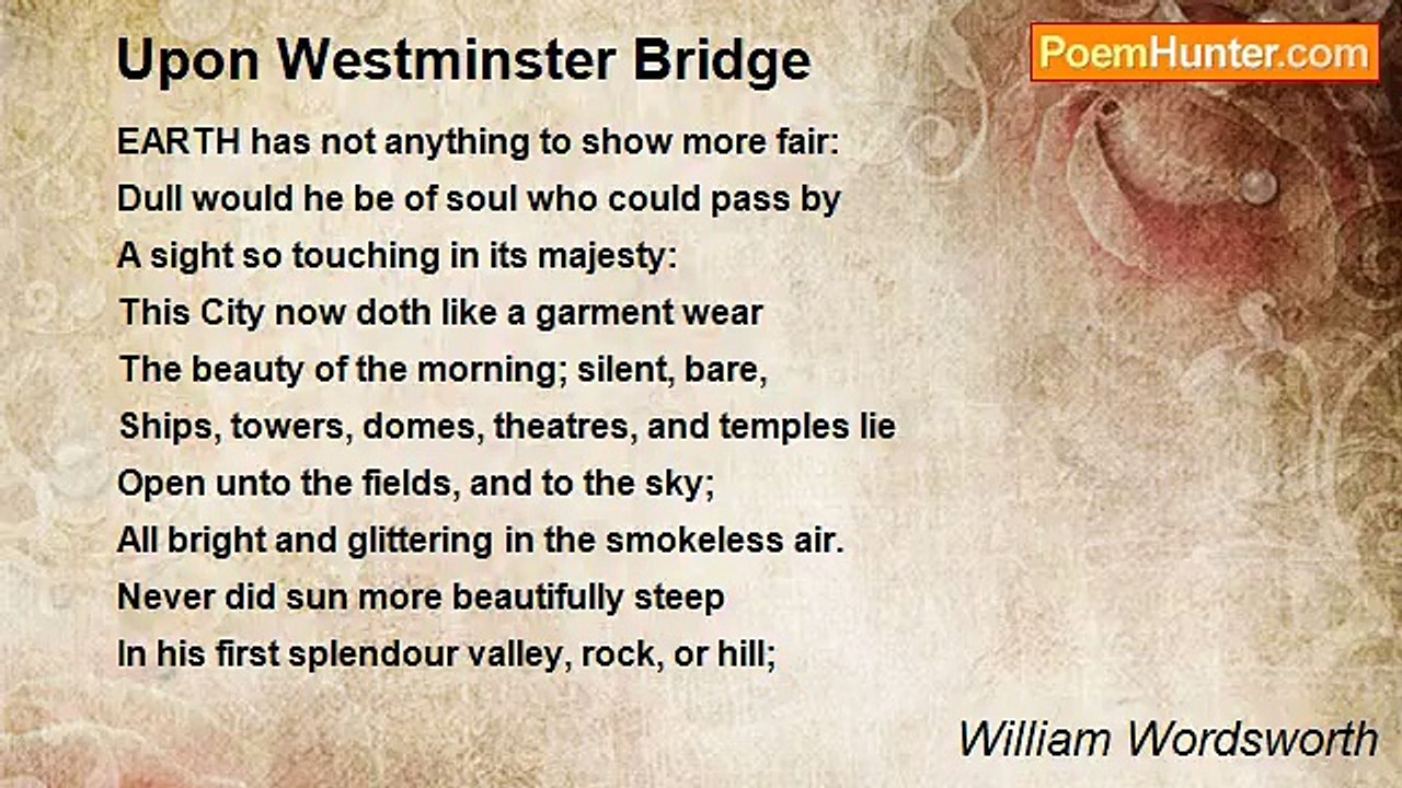 William Wordsworth - Upon Westminster Bridge